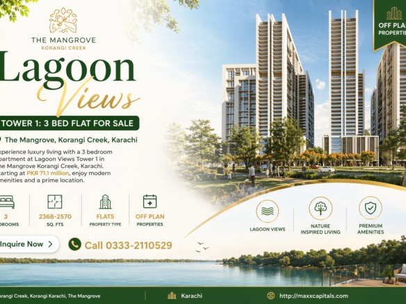 Lagoon Views Tower 1 3 Bedroom Apartment for Sale in The Mangrove Korangi Creek Karachi Marketed By MaxX Capitals